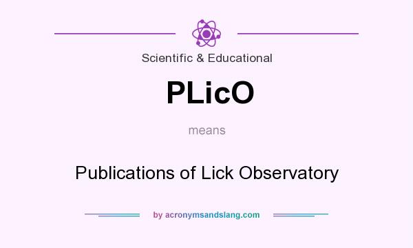 What does PLicO mean? It stands for Publications of Lick Observatory