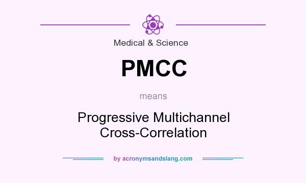 What does PMCC mean? It stands for Progressive Multichannel Cross-Correlation