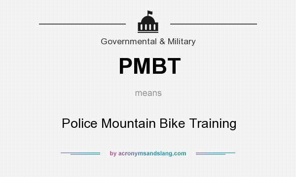 What does PMBT mean? It stands for Police Mountain Bike Training