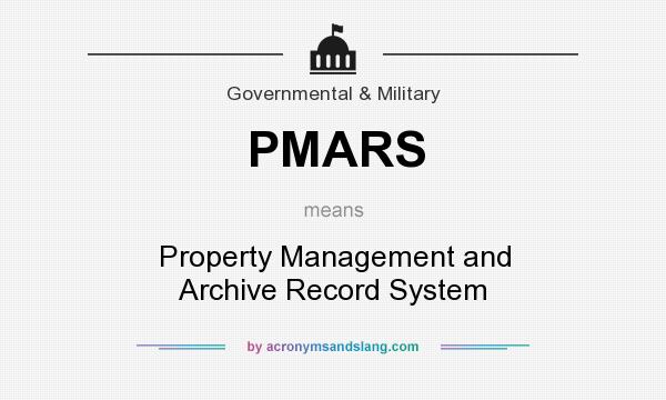 What does PMARS mean? It stands for Property Management and Archive Record System