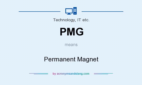 What does PMG mean? It stands for Permanent Magnet