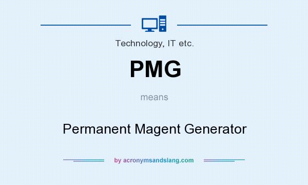 What does PMG mean? It stands for Permanent Magent Generator