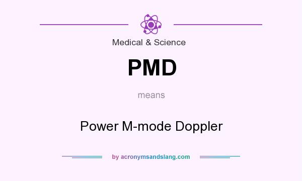 What does PMD mean? It stands for Power M-mode Doppler