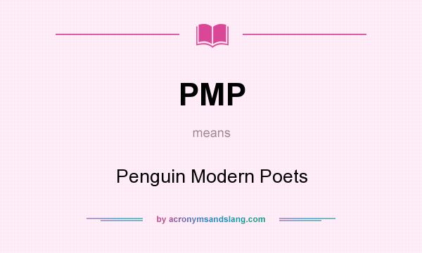 What does PMP mean? It stands for Penguin Modern Poets