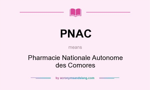 What does PNAC mean? It stands for Pharmacie Nationale Autonome des Comores