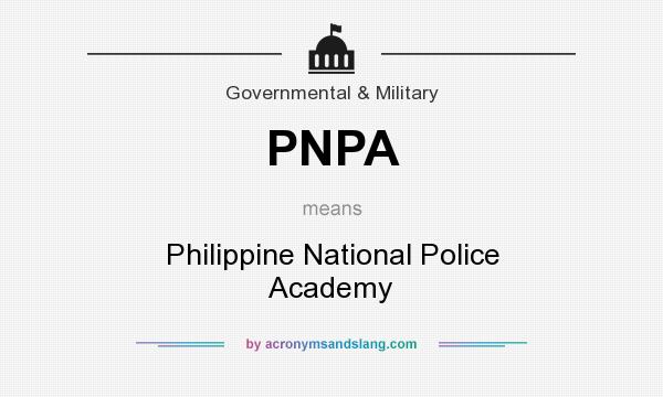 What does PNPA mean? It stands for Philippine National Police Academy