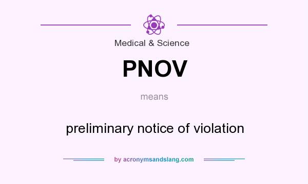 What does PNOV mean? It stands for preliminary notice of violation