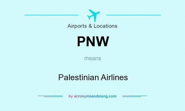 What does PNW mean? It stands for Palestinian Airlines
