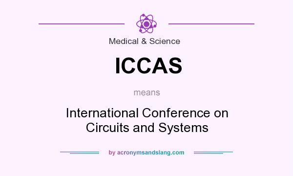 What does ICCAS mean? It stands for International Conference on Circuits and Systems