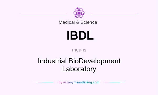What does IBDL mean? It stands for Industrial BioDevelopment Laboratory