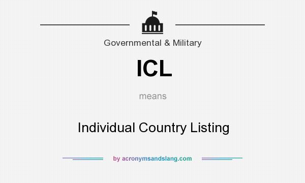 What does ICL mean? It stands for Individual Country Listing