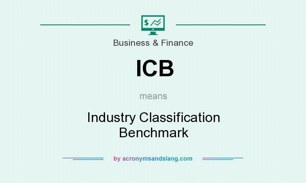 What does ICB mean? It stands for Industry Classification Benchmark