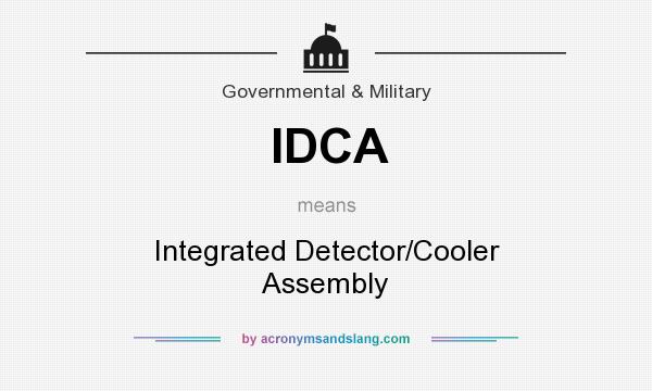 What does IDCA mean? It stands for Integrated Detector/Cooler Assembly