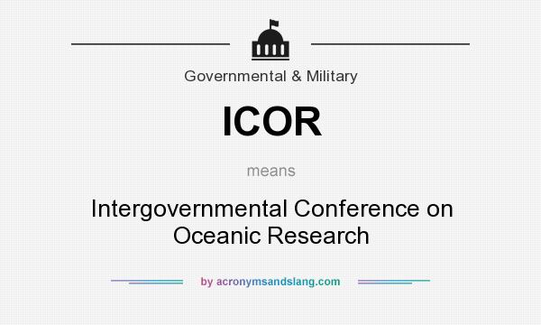 What does ICOR mean? It stands for Intergovernmental Conference on Oceanic Research
