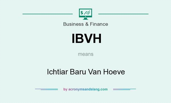 What does IBVH mean? It stands for Ichtiar Baru Van Hoeve