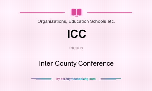 What does ICC mean? It stands for Inter-County Conference