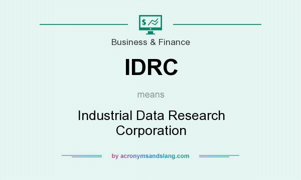 What does IDRC mean? It stands for Industrial Data Research Corporation