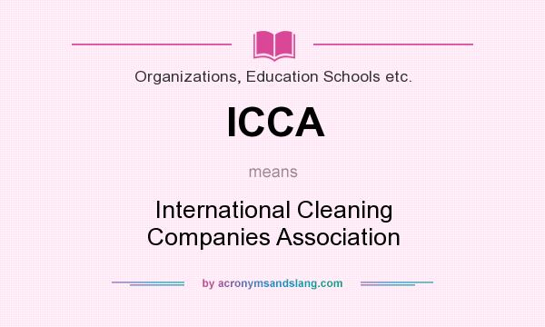 What does ICCA mean? It stands for International Cleaning Companies Association