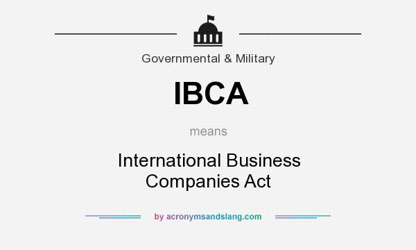 What does IBCA mean? It stands for International Business Companies Act