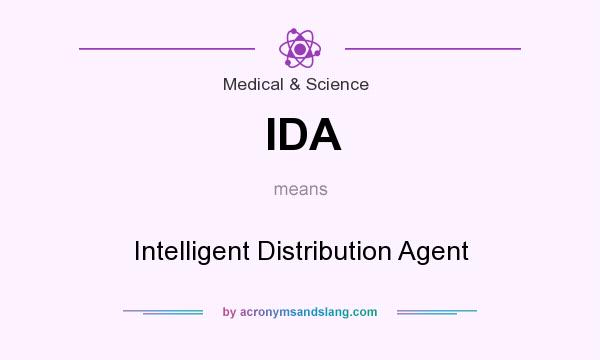 What does IDA mean? It stands for Intelligent Distribution Agent