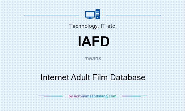 What does IAFD mean? It stands for Internet Adult Film Database