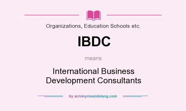 What does IBDC mean? It stands for International Business Development Consultants