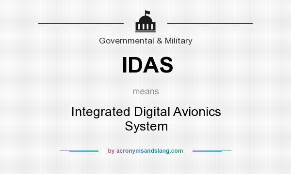 What does IDAS mean? It stands for Integrated Digital Avionics System