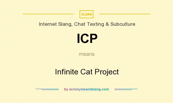 What does ICP mean? It stands for Infinite Cat Project