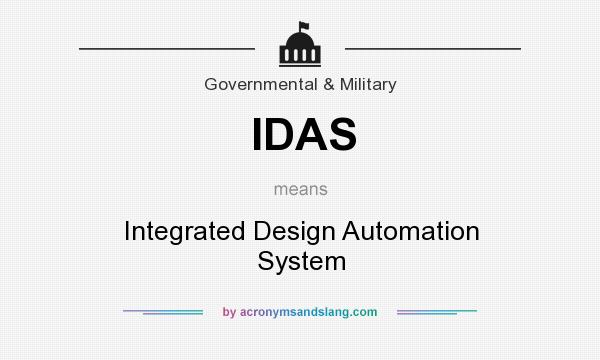 What does IDAS mean? It stands for Integrated Design Automation System