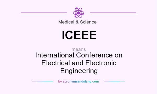 What does ICEEE mean? It stands for International Conference on Electrical and Electronic Engineering