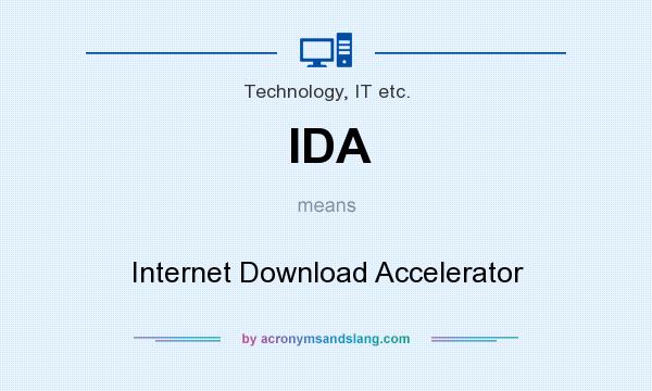 What does IDA mean? It stands for Internet Download Accelerator