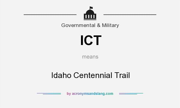 What does ICT mean? It stands for Idaho Centennial Trail