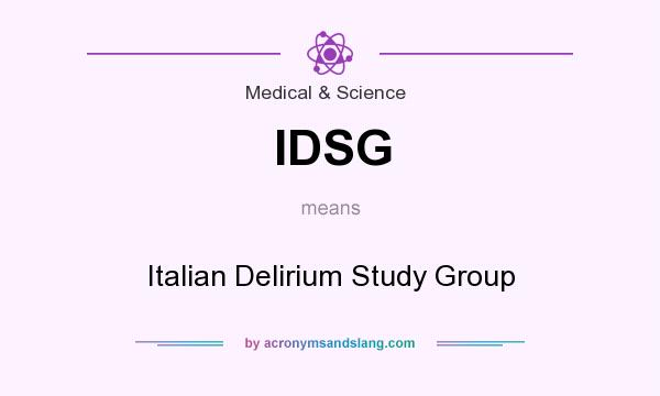 What does IDSG mean? It stands for Italian Delirium Study Group