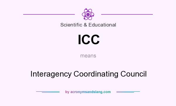 What does ICC mean? It stands for Interagency Coordinating Council
