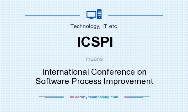 What does ICSPI mean? It stands for International Conference on Software Process Improvement