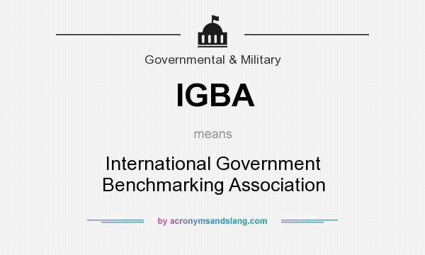 What does IGBA mean? It stands for International Government Benchmarking Association