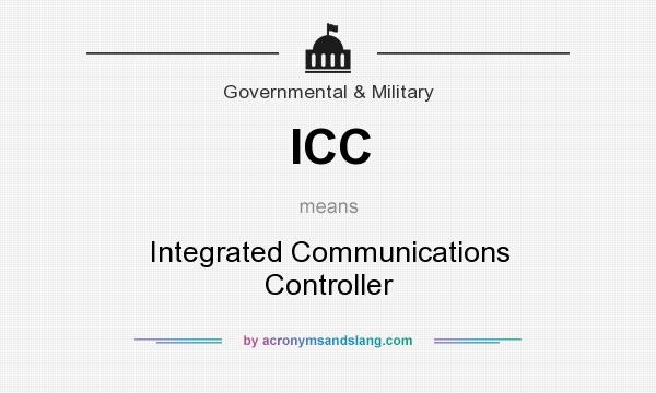 What does ICC mean? It stands for Integrated Communications Controller