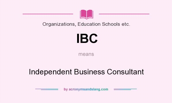 What does IBC mean? It stands for Independent Business Consultant