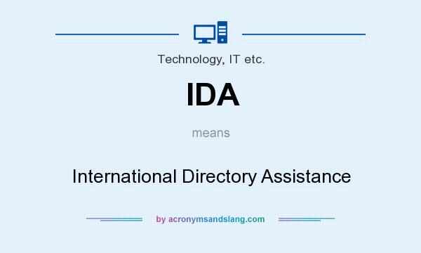 What does IDA mean? It stands for International Directory Assistance