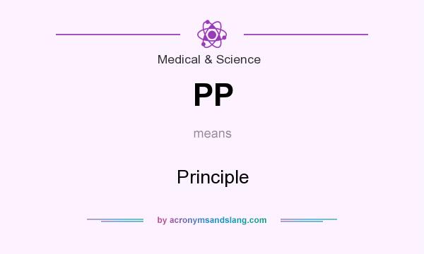 What does PP mean? It stands for Principle