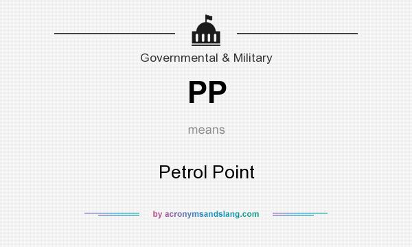 What does PP mean? It stands for Petrol Point