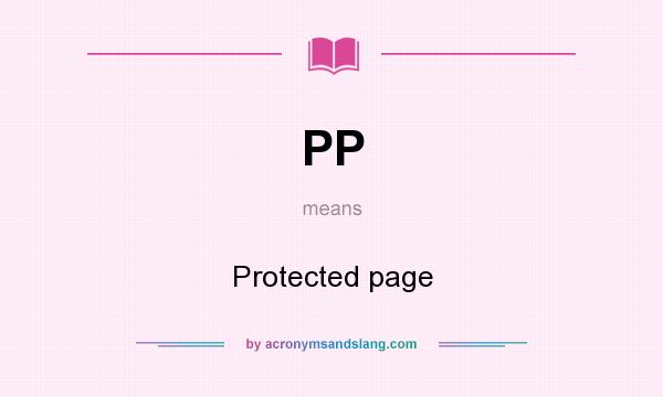 What does PP mean? It stands for Protected page