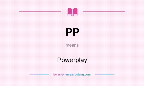 What does PP mean? It stands for Powerplay