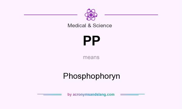 What does PP mean? It stands for Phosphophoryn