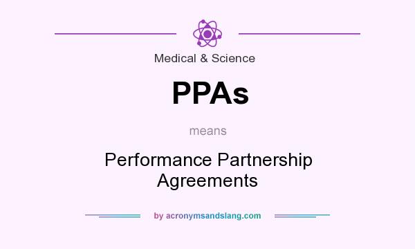 What does PPAs mean? It stands for Performance Partnership Agreements