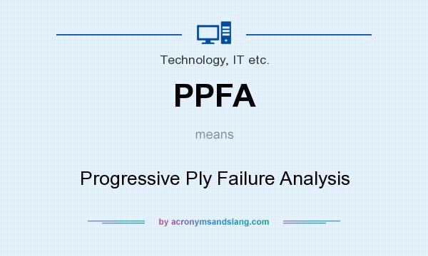 What does PPFA mean? It stands for Progressive Ply Failure Analysis
