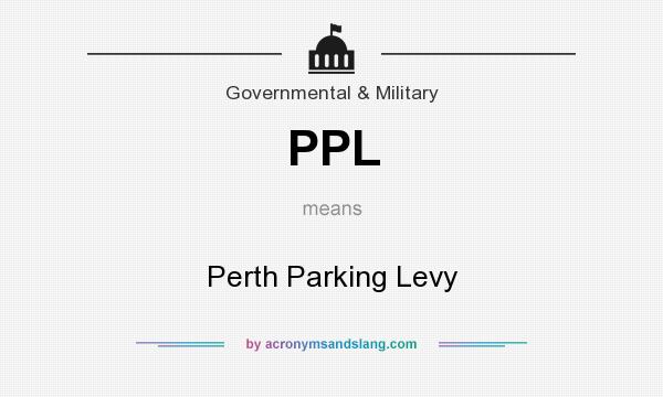What does PPL mean? It stands for Perth Parking Levy