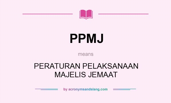 What does PPMJ mean? It stands for PERATURAN PELAKSANAAN MAJELIS JEMAAT