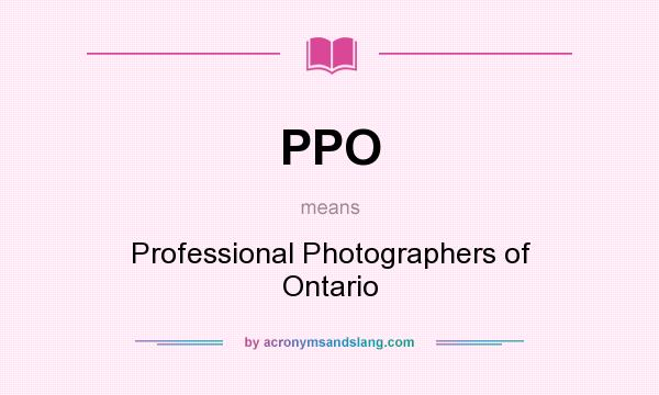 What does PPO mean? It stands for Professional Photographers of Ontario