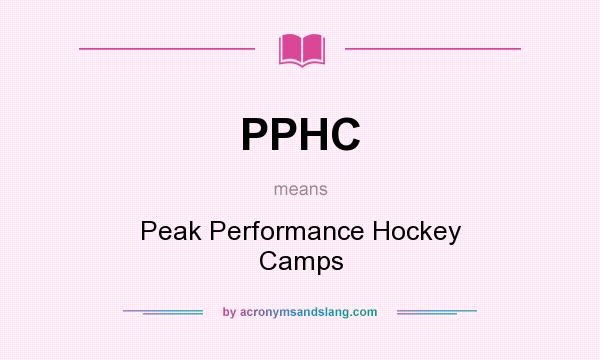 What does PPHC mean? It stands for Peak Performance Hockey Camps